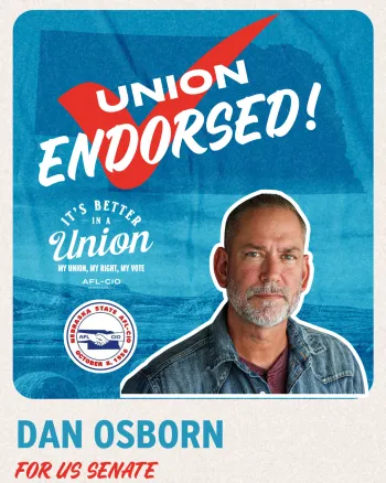 Nebraska State AFL-CIO endorsement graphic for Dan Osborn for senate.